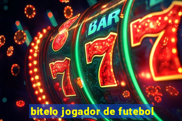 bitelo jogador de futebol