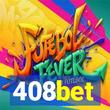 408bet