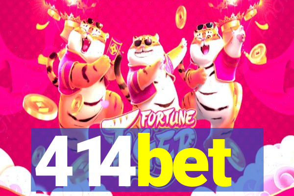 414bet