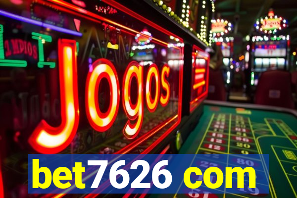 bet7626 com