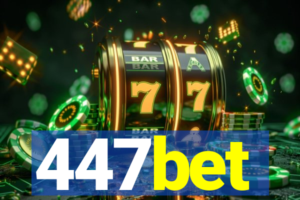 447bet