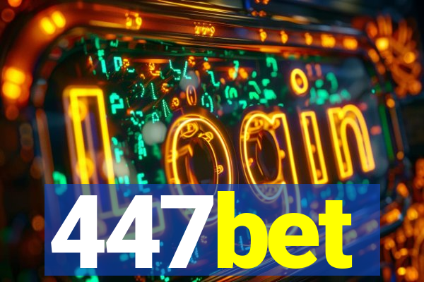 447bet