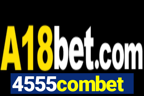 4555combet