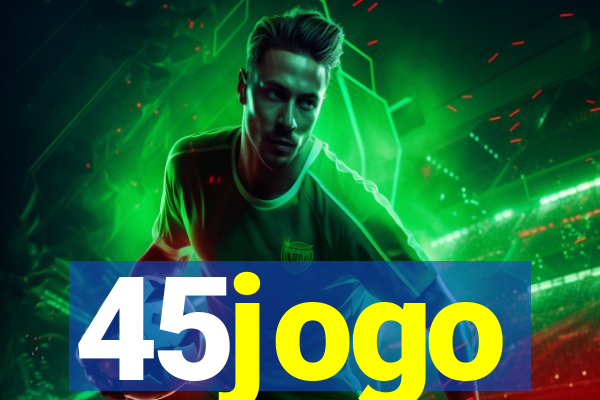 45jogo