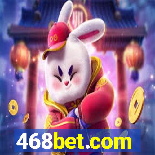 468bet.com