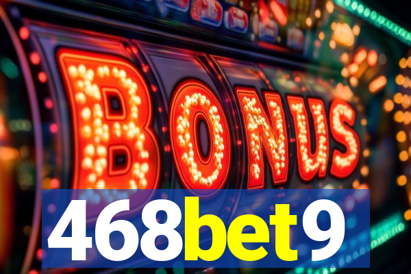 468bet9