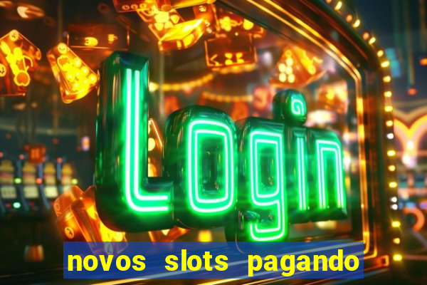 novos slots pagando no cadastro