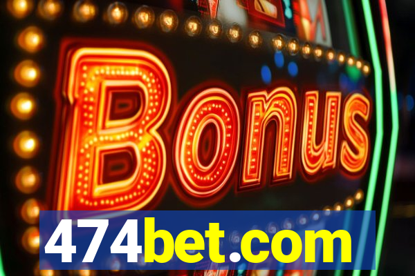 474bet.com