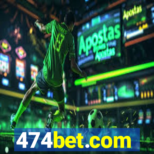 474bet.com