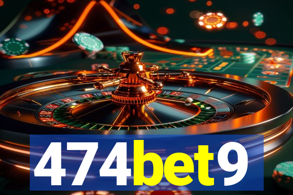 474bet9