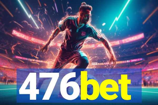 476bet