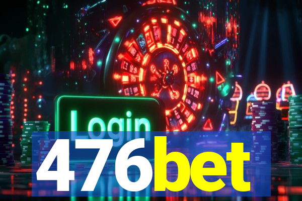 476bet