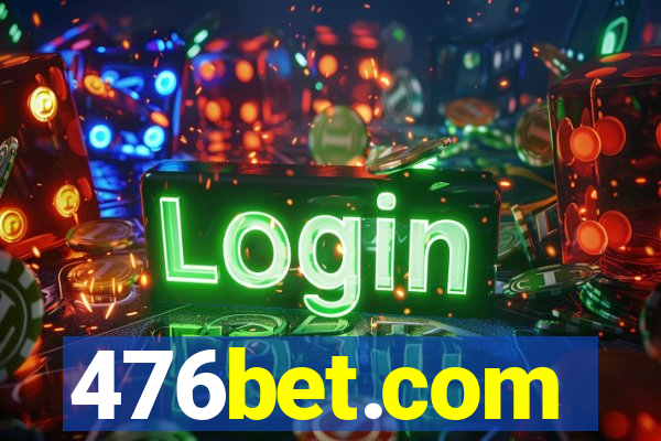 476bet.com