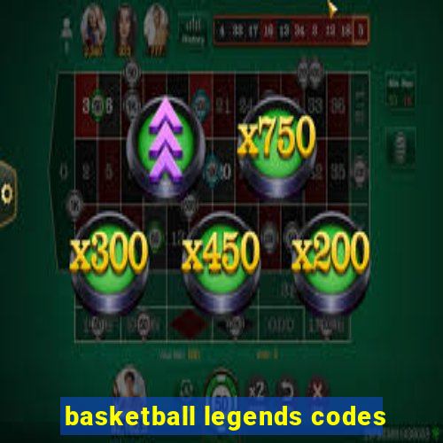 basketball legends codes