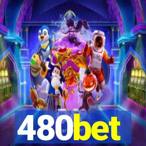 480bet