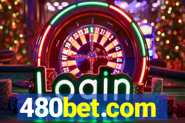 480bet.com