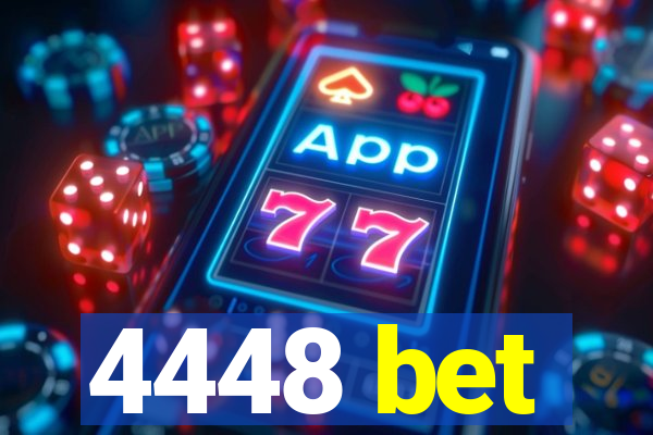 4448 bet