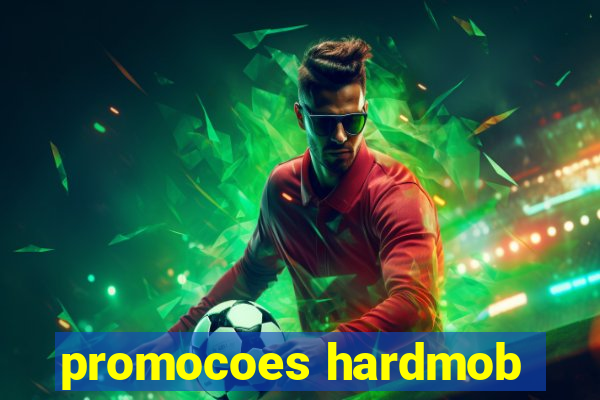 promocoes hardmob