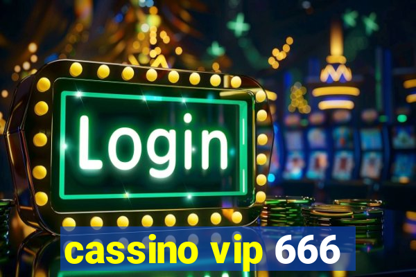 cassino vip 666