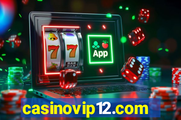 casinovip12.com