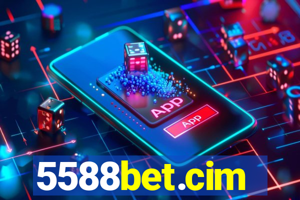 5588bet.cim