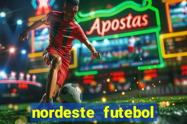 nordeste futebol vip net