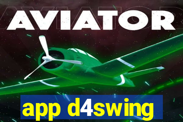 app d4swing