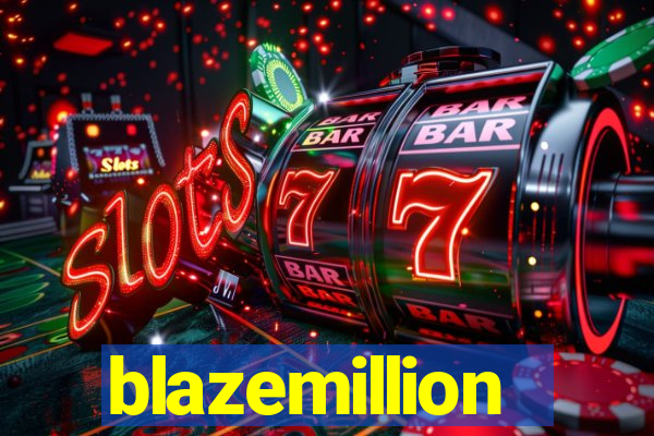 blazemillion