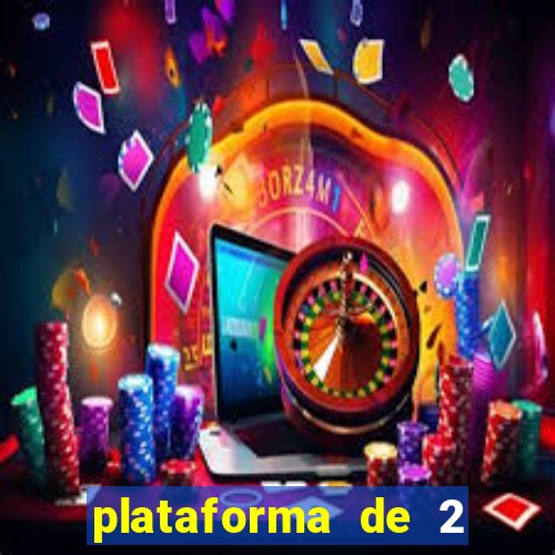 plataforma de 2 reais cassino