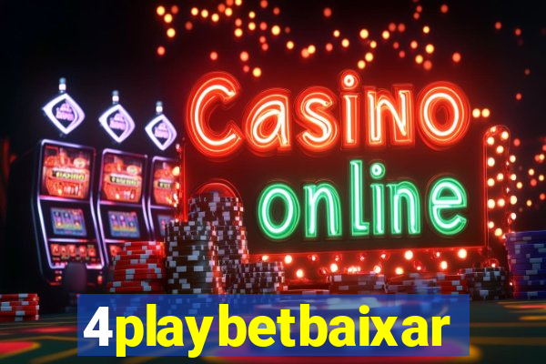 4playbetbaixar