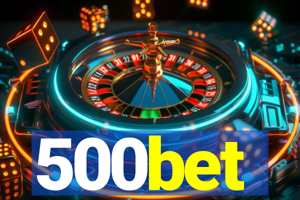 500bet