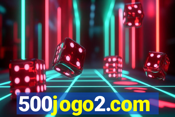 500jogo2.com