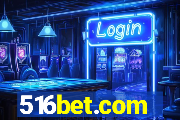 516bet.com