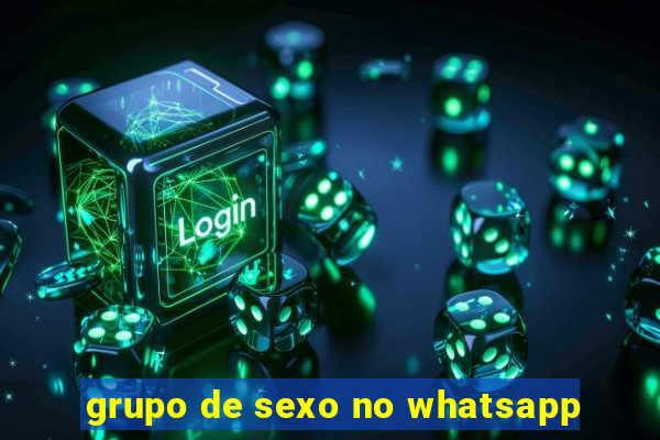 grupo de sexo no whatsapp