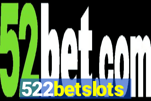 522betslots