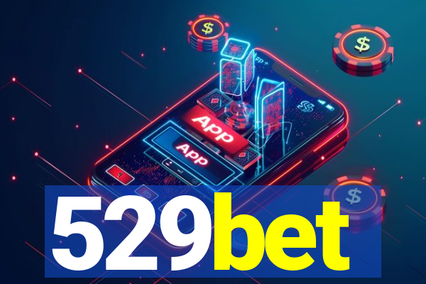 529bet