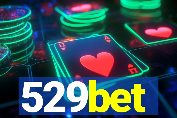 529bet