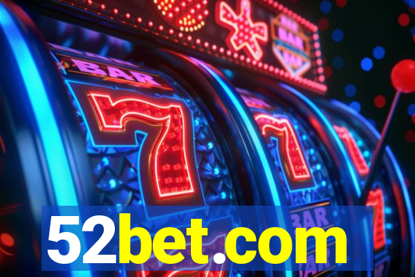 52bet.com