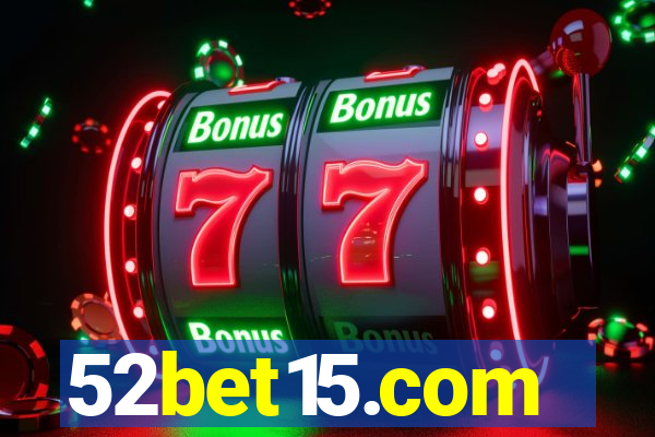 52bet15.com