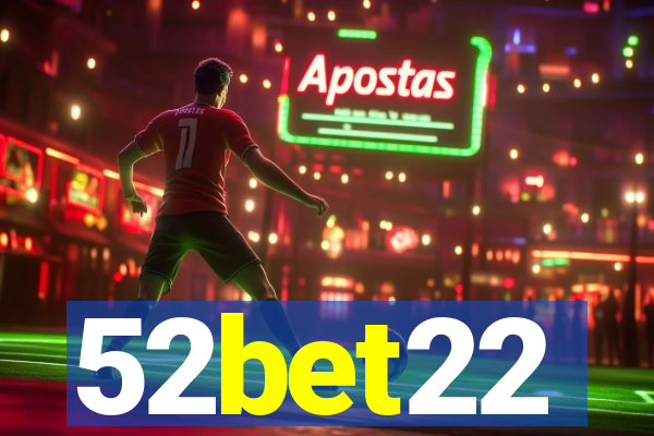 52bet22