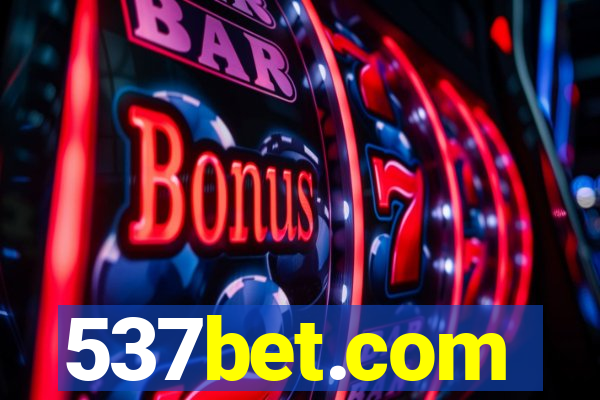 537bet.com