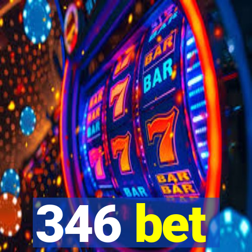 346 bet