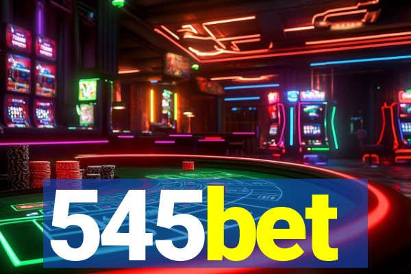 545bet