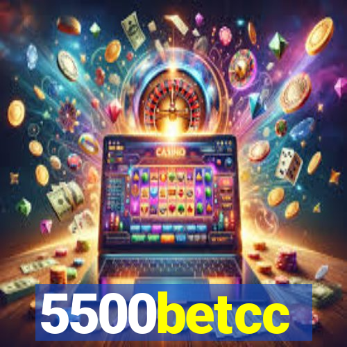 5500betcc