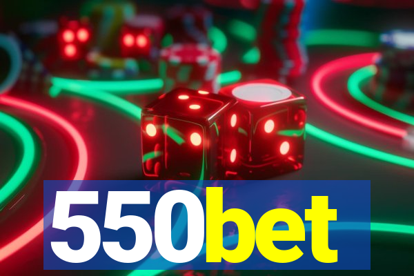 550bet