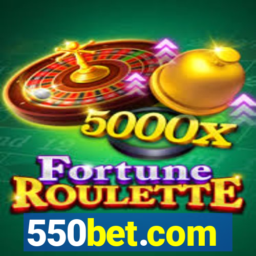 550bet.com