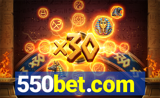 550bet.com