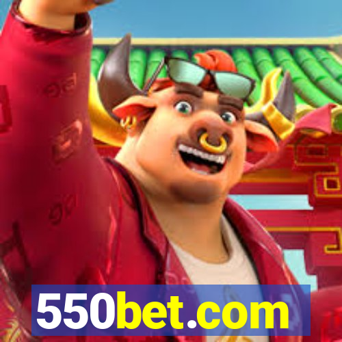 550bet.com