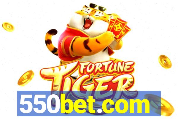 550bet.com