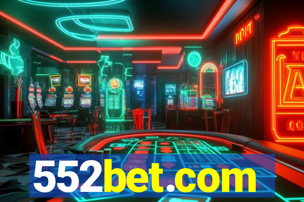 552bet.com